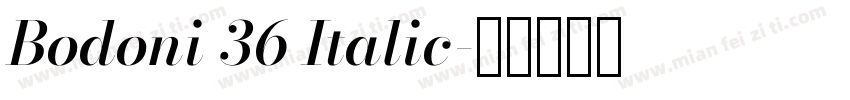 Bodoni 36 Italic字体转换